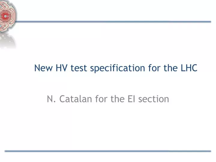 new hv test specification for the lhc