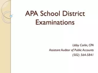 APA School District Examinations