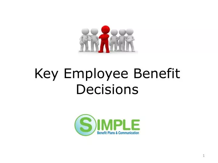 key employee benefit decisions