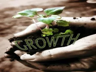 GROWTH