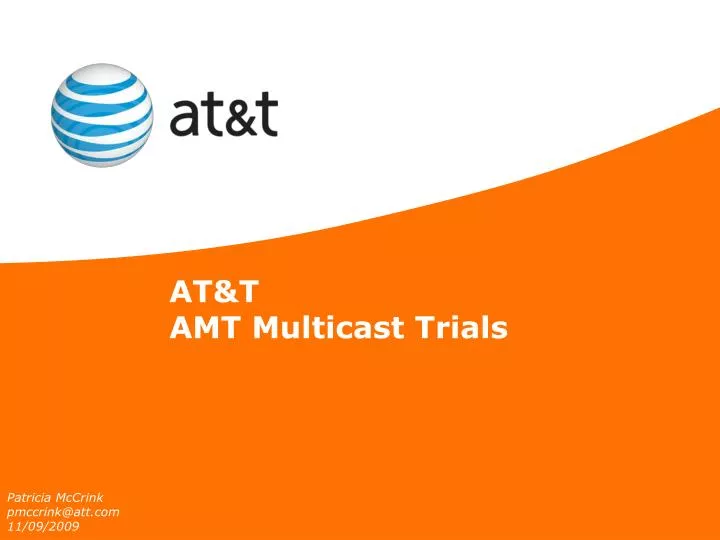 at t amt multicast trials
