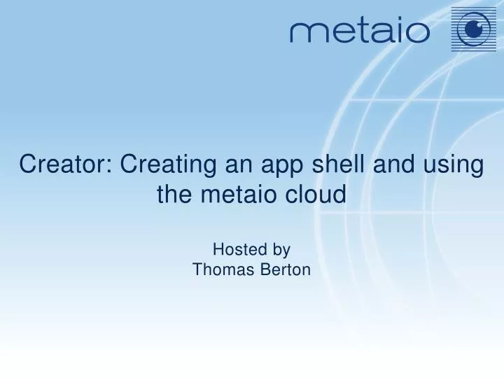 creator creating an app s hell and using the metaio cloud hosted by thomas berton