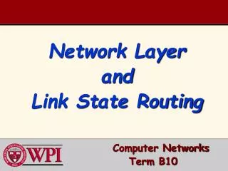 Network Layer and Link State Routing