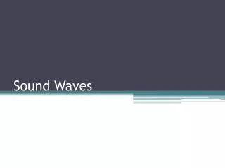 Sound Waves