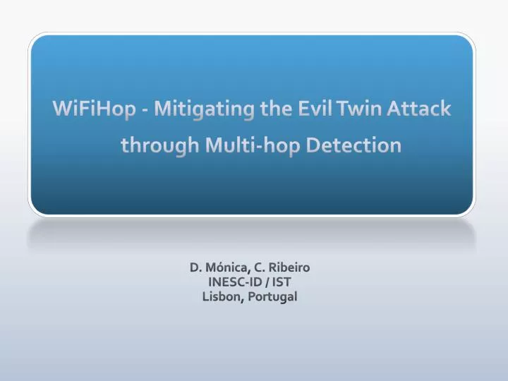 wifihop mitigating the evil twin attack through multi hop detection