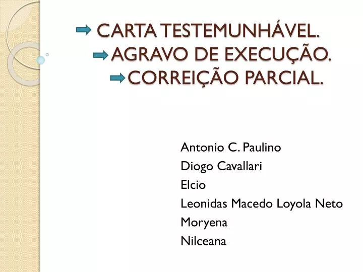 carta testemunh vel agravo de execu o correi o parcial