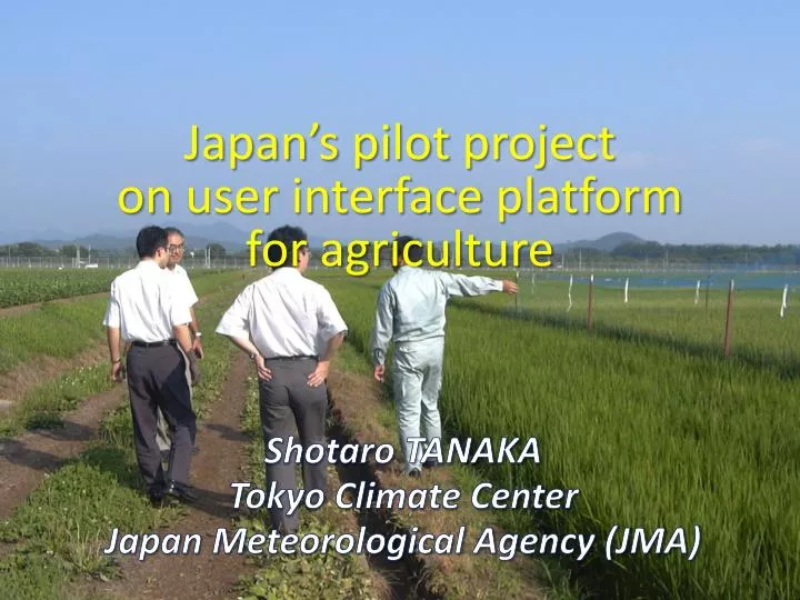 japan s pilot project on user interface platform for agriculture