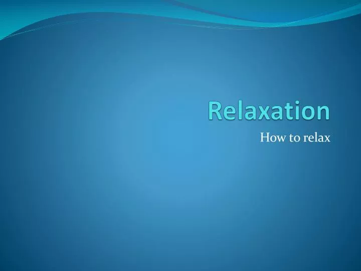 relaxation