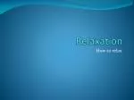 Relaxation - slide 1