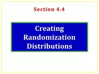 Creating Randomization Distributions