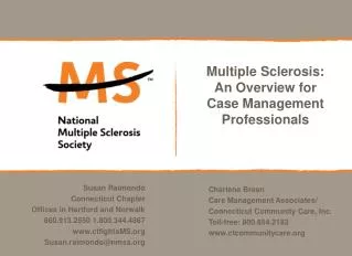 Multiple Sclerosis: An Overview for Case Management Professionals