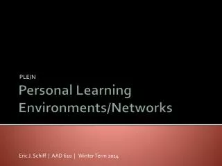 Personal Learning Environments/Networks