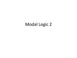 Modal Logic 2