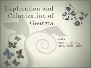 Exploration and Colonization of Georgia