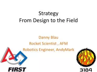 Strategy From Design to the Field