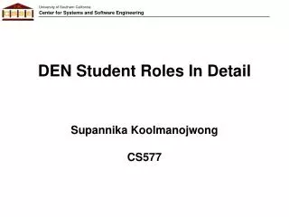 DEN Student Roles In Detail