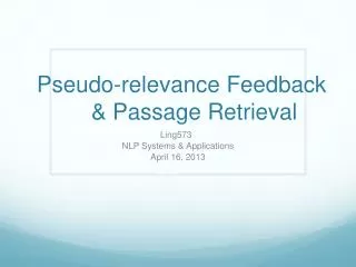 Pseudo-relevance Feedback &amp; Passage Retrieval