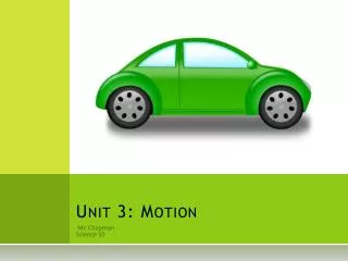 Unit 3: Motion