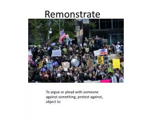 Remonstrate