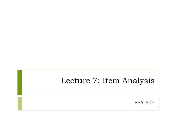 lecture 7 item analysis