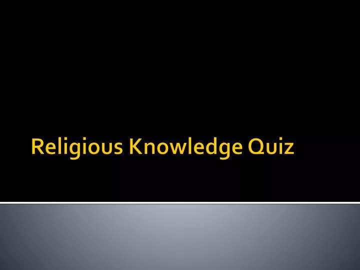 religious knowledge quiz