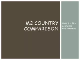 M2 Country Comparison