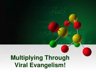 Multiplying Through Viral Evangelism!