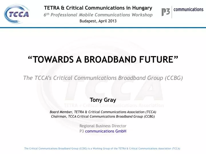 towards a broadband future the tcca s critical communications broadband group ccbg