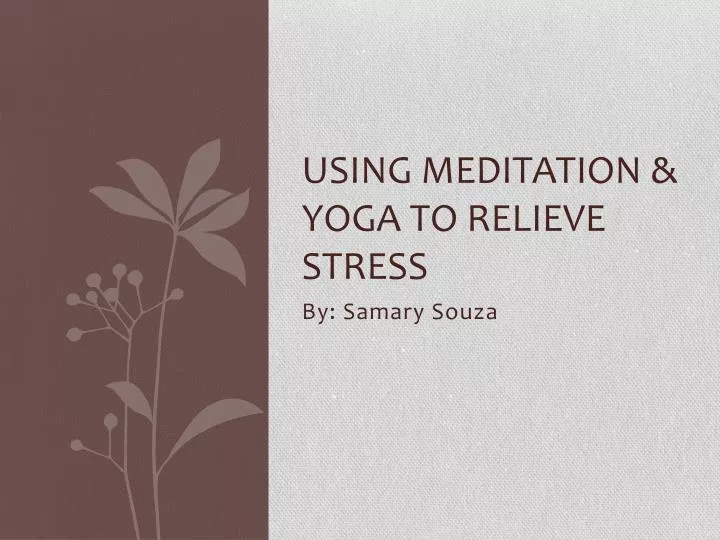 using meditation yoga to relieve stress