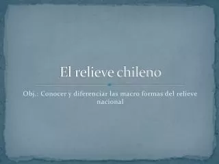 el relieve chileno