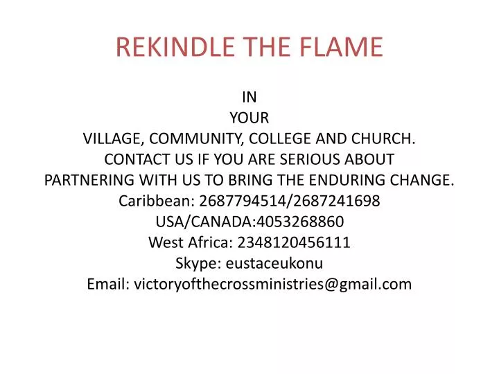 rekindle the flame