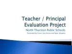 Teacher / Principal Evaluation Project - slide 1
