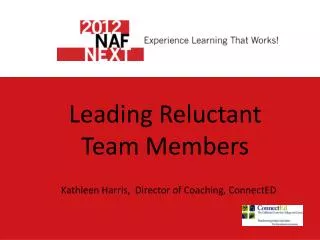 Leading Reluctant Team Members