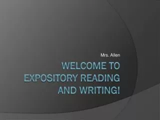 Welcome to Expository Reading and Writing!