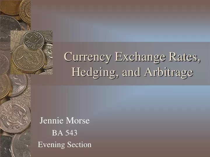 currency exchange rates hedging and arbitrage
