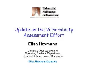 Update on the Vulnerability Assessment Effort