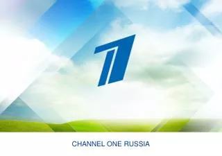 CHANNEL ONE RUSSIA