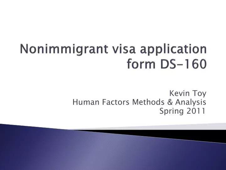 PPT Nonimmigrant Visa Application Form DS 160 PowerPoint Presentation ID 2629423