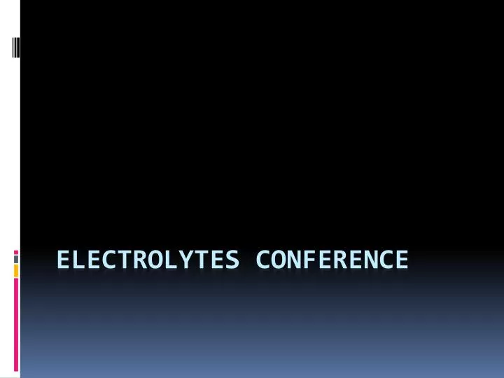 electrolytes conference