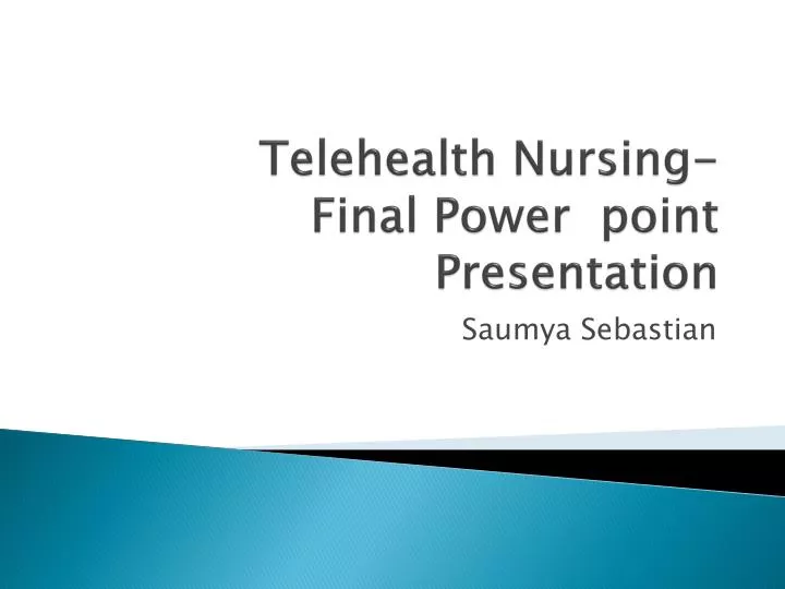 telehealth nursing final power point presentation