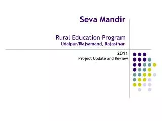 Seva Mandir Rural Education Program Udaipur/Rajsamand, Rajasthan