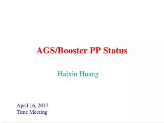 AGS/Booster PP Status