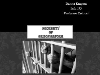 Necessity of Prison Reform