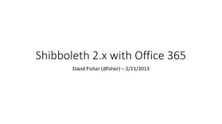 Shibboleth 2.x with Office 365