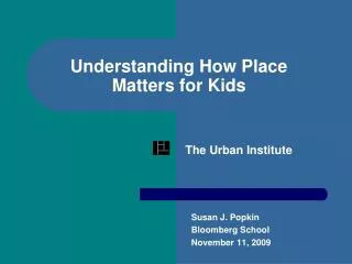 Understanding How Place Matters for Kids