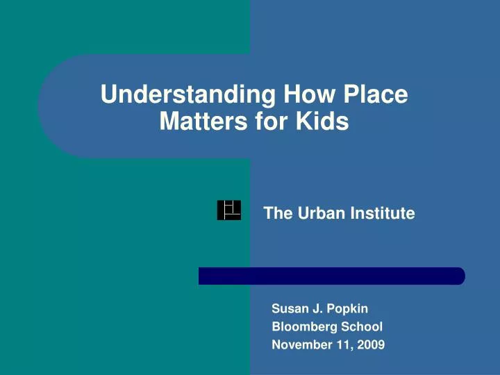 understanding how place matters for kids