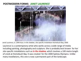 POSTMODERN FORMS: JANET LAURENCE