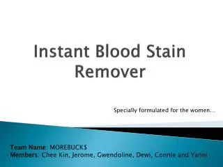 Instant Blood Stain Remover