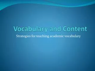 Vocabulary and Content