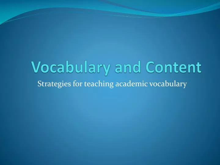 vocabulary and content